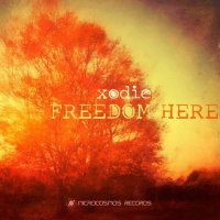 Xodie - Freedom Here (2015) MP3