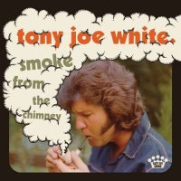 Tony Joe White - Smoke From The Chimney (2021) MP3