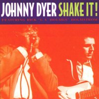 Johnny Dyer Featuring Rick Holmstrom - Shake It! (1995) MP3