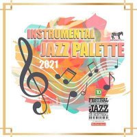 VA - Instrumental Jazz Palette (2021) MP3