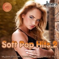 VA - Soft Pop Hits 2 (2021) MP3