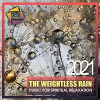 VA - Weightless Rain (2021) MP3