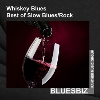 BluesBiz - Whiskey Blues Best of Slow Blues-Rock (2021) MP3