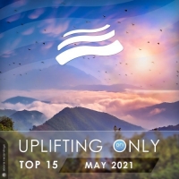 VA - Uplifting Only Top 15: May (2021) MP3