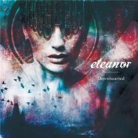 Eleanor - Downhearted (2021) MP3