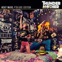 Thundermother - Heat Wave [Deluxe Edition] (2021) MP3