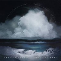 Hanging Garden - Skeleton Lake (2021) MP3