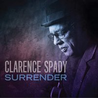 Clarence Spady - Surrender (2021) MP3