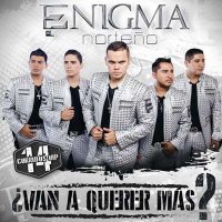 Enigma Norteo - Van A Querer Mas (2021) MP3
