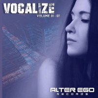 VA - Alter Ego Records Vocalize [01-07] (2019 - 2021) MP3