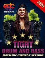 VA - Tight Drum And Bass: Bassline Positive Session (2020) MP3