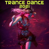 VA - Trance Dance 2021 (2020) MP3