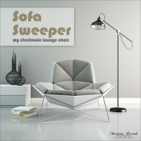 Sofa Sweeper - My Electronic Lounge Chair (2021) MP3