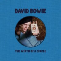 David Bowie - The Width Of A Circle (2021) MP3