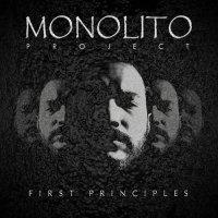 Monolito Project - First Principles (2021) MP3
