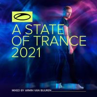 VA - A State Of Trance 2021 (2021) MP3