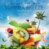Velvet Dreamer - Summer Breeze [Revisited 2021] (2021) MP3