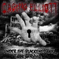 Caging Elliott - Under The Blackened Sky (2021) MP3