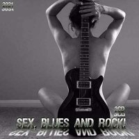 VA - Sex, Blues and Rock! [2CD] (2021) MP3