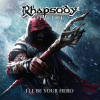 Rhapsody of Fire - I'll Be Your Hero (2021) MP3