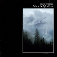 Chris Eckman - Where The Spirit Rests (2021) MP3