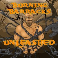 Burning Barracks - Unleashed (2021) MP3