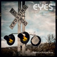 Eyes - Perfect Vision 20/20 (2021) MP3