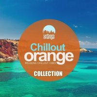 VA - Chillout Orange Vol. 1-5: Relaxing Chillout Vibes [WEB] (2020-2021) MP3