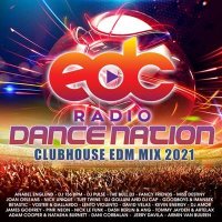 VA - EDC Dance Nation: Club House Mix (2021) MP3