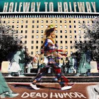 Dead Humor - Halfway To Halfway (2021) MP3
