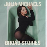 Julia Michaels - Broad Stories [EP] (2021) MP3