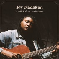 Joy Oladokun - in defense of my own happiness (2021) MP3