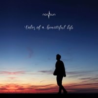 Nordsun - Tales of a Beautiful Life (2021) MP3