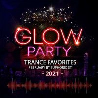 VA - Glow Party: Trance Favorites (2021) MP3