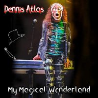 Dennis Atlas - My Magical Wonderland (2021) MP3