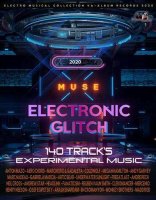 VA - Electronic Glitch (2020) MP3