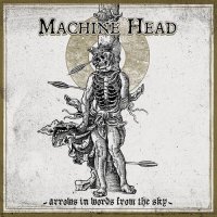 Machine Head - Arrows in Words from the Sky [EP] (2021) MP3