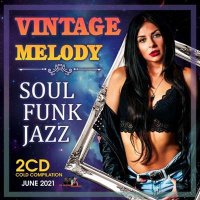 VA - Vintage Melody: Soul Funk Music [2CD] (2021) MP3
