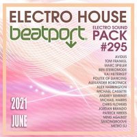 VA - Beatport Electro House: Sound Pack #295 (2021) MP3