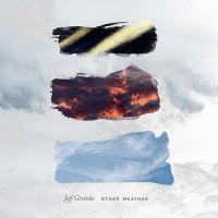 Jeff Greinke - Other Weather (2021) MP3