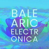 VA - Balearic Electronica (2021) MP3