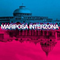Mariposa - Interzona (2021) MP3
