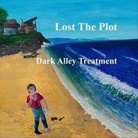 Dark Alley Treatment - Lost The Plot (2021) MP3