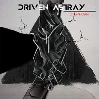 Driven Astray - Dysphoria (2021) MP3