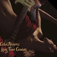 Colin Alvarez - Long Time Coming (2021) MP3