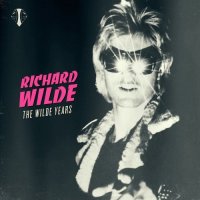 Richard Wilde - The Wilde Years (2021) MP3