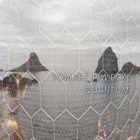 Tomasz Piwecki - Quantum (2021) MP3