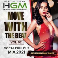 VA - Vocal Chillout: Move With The Beat [Vol.02] (2021) MP3