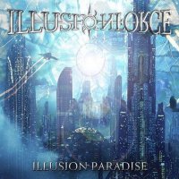 Illusion Force - Illusion Paradise (2021) MP3