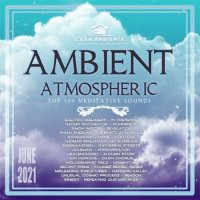 VA - Ambient Atmospheric (2021) MP3